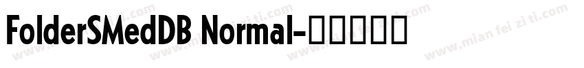 FolderSMedDB Normal字体转换